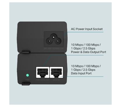 TP-Link POE260S Omada 2.5G PoE+ Injector AdapterPORT: 1× 2.5G PoE Port, 1× 2.5G Non-PoE PortSPEC: 802.3at/af Compliant, Data and Power Carried over The Same Cable Up to 100 Meters, Plastic Case, Poc