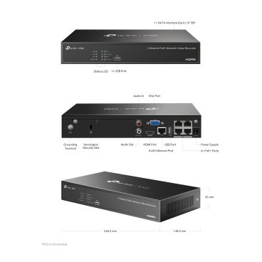 TP-Link VIGI VIGI NVR1004H-4P 4 Channel PoE Network Video Recorder SPEC: H.265+/H.265/H.264+/H.264, Up to 8MP resolution, Decoding capability/4-ch @4MP,80 Mbps Incoming Bandwidth(up to 4 channels),4× 10/100 Mbps PoE+ Ports, Max Ou